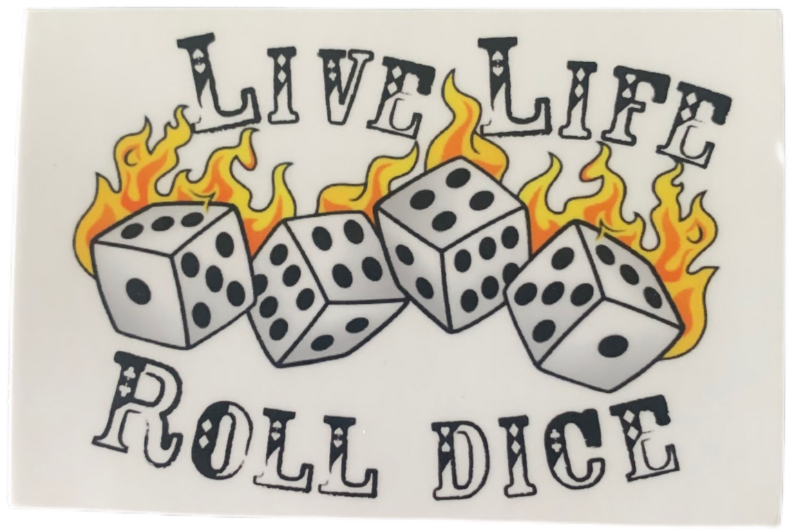 Live Life Roll Dice Sticker